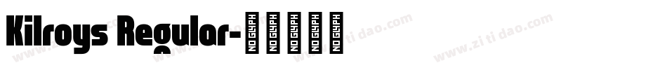 Kilroys Regular字体转换